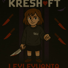 KRESHIFT OST - 0100 - LEYLEYVANIA
