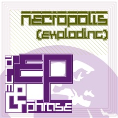 Necropolis (exploding) [[ DnB Original Mix ]]