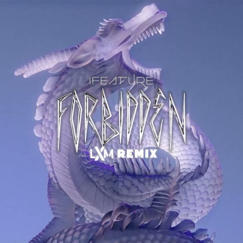 IFeature - Act Up (LXM Remix)