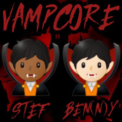 stef x ben(n)y - vampcore (prod. stef)
