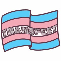 Transfest 2024 | 3.30.24
