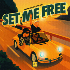 Lady Bee, Revise & Kris Kiss - Set Me Free [Be Yourself Music]