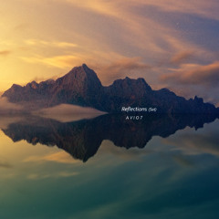 A V I O 7 - Reflections (Set)
