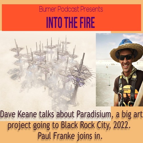 Into The Fire: Dave Keane talks about Paradisium, 2022