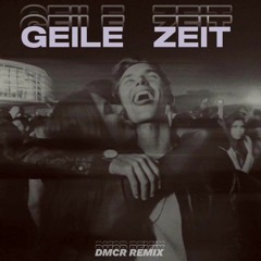 Juli - Geile zeit  (DMCR TECHNO REMIX)
