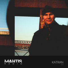Mantis Radio 350 - Katran