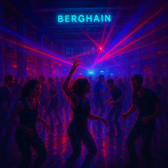 BERGHAIN RENAISSANCE