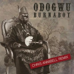 Burna Boy - Odogwu (Chris Annibell Remix)