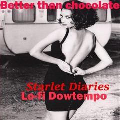 Better Than Chocolate - Gonna Be U and Me