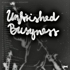 Unfinished Busyness (wip mix)