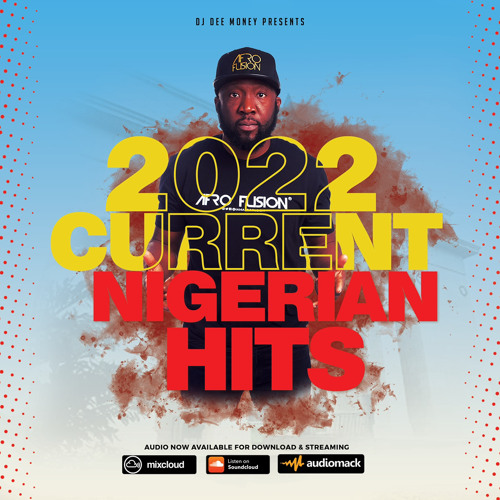 2022 CURRENT NIGERIAN HITS MIX FEAT. ASAKE, FIREBOY, CKAY, JOEBOY, WIZKID, BURNA BOY