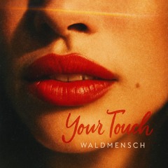 Your Touch