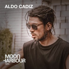 Moon Harbour Radio: Aldo Cadiz - 17 October 2020