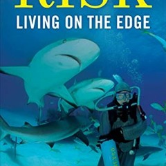 Read online Risk: Living on the Edge by  Michael E. Tennenbaum &  Donna Beech
