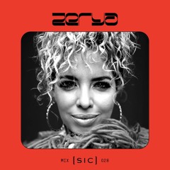 [sic] 028: Zerya