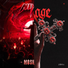 Mosh Pit x Rage- Nixuh x Jeanie x 2DY4 (NoFace Mashup)