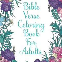 [ACCESS] EPUB KINDLE PDF EBOOK Bible Verse Coloring Book For Adults: Scripture Promises and Christia