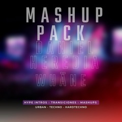 MASHUP PACK | EDITS | HYPE INTROS | TRANSICIONES | URBAN | URBAN HOUSE