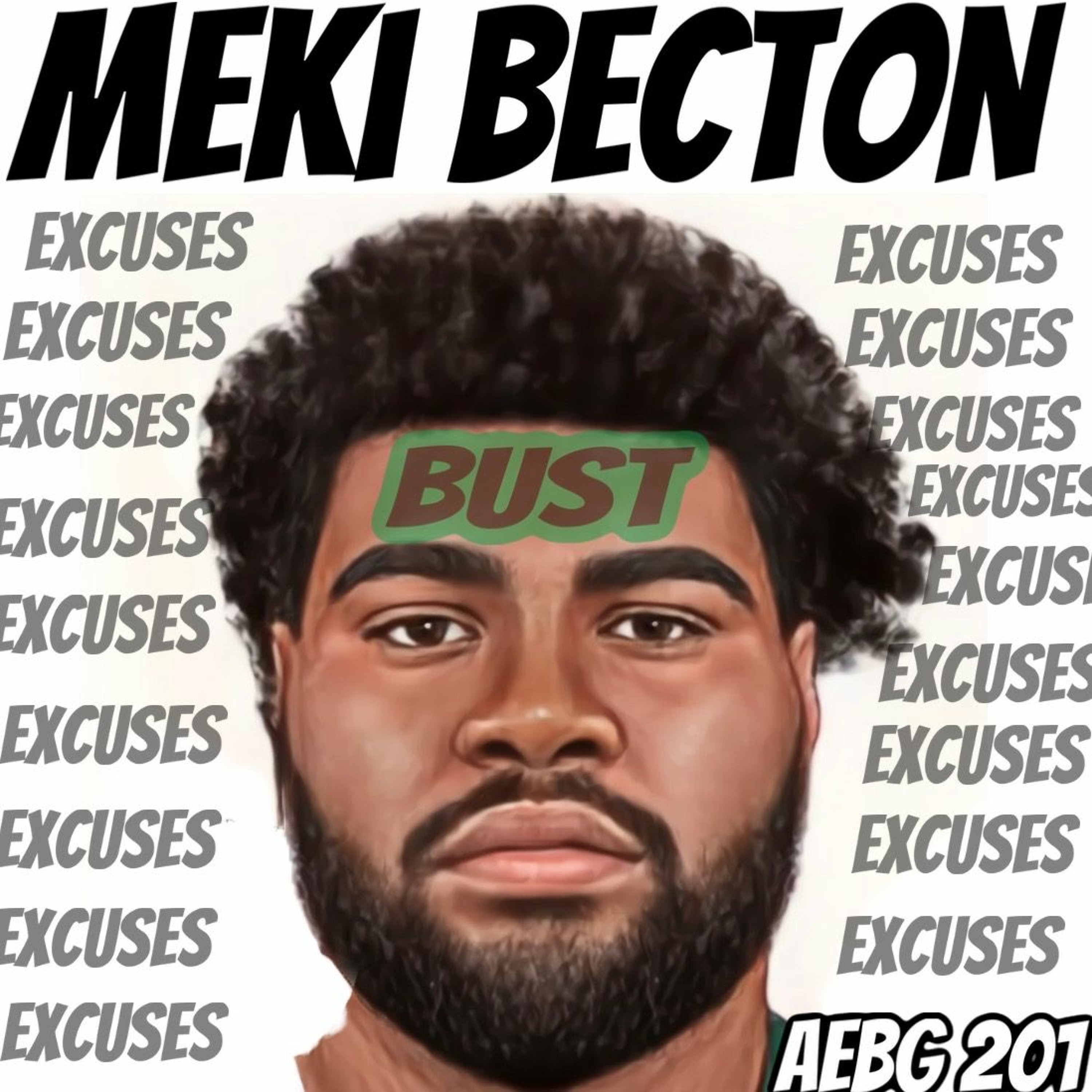 A.E.B.G. 201_Excuses, Excuses, Excuses from Becton.. Alex smith destruction, OTA report!