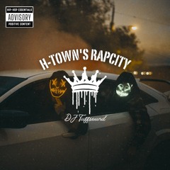 H-TOWN'S RAPCITY