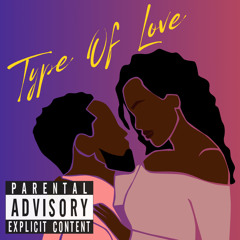 Type Of Love- Koks ft. Prod. Dionso