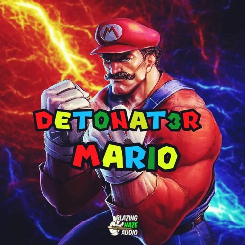 DETONAT3R - MARIO (FREE DOWNLOAD)