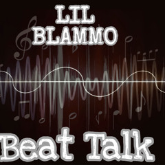 LIL BLAMMO -BeatTalk