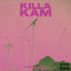Kahlil Wolf - Killa Kam