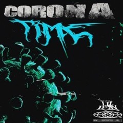 Corona Time