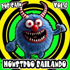 Rob Cain - Monstruo Bailando (Volume 4)