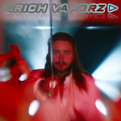 Post Malone - Rockstar (Rich Vaporz Remix)