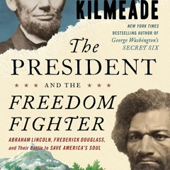 [PDF] Download The President and the Freedom Fighter: Abraham Lincoln,