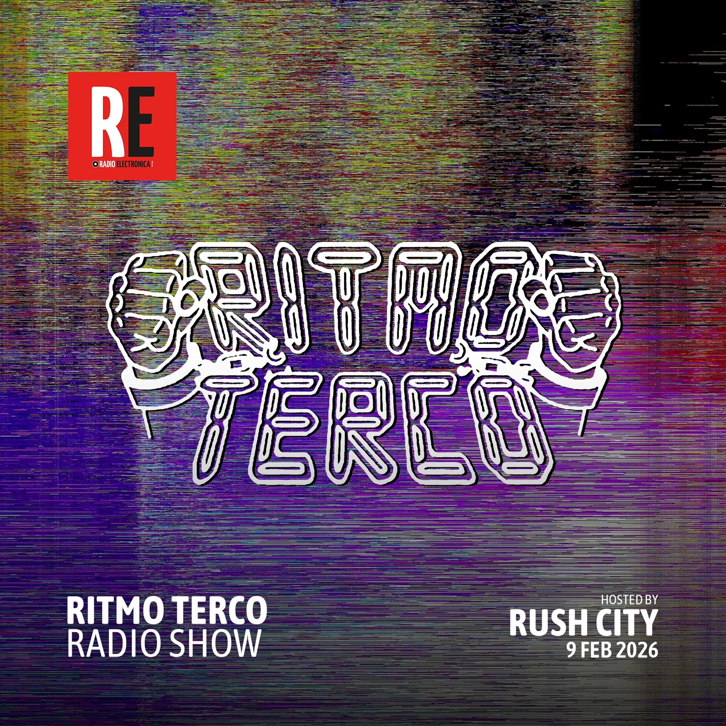 RE - RITMO TERCO RADIO SHOW EP 22 by RUSH CITY episode artwork