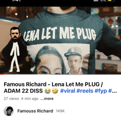Famouss Richard - Lena Let me plug