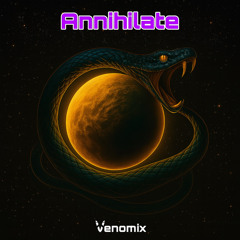ANNIHILATE