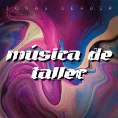 Jonas Gerber - Música De Taller [FREE DOWNLOAD]