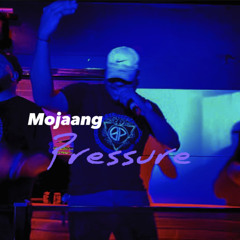 Mojaang - Pressure (2023)