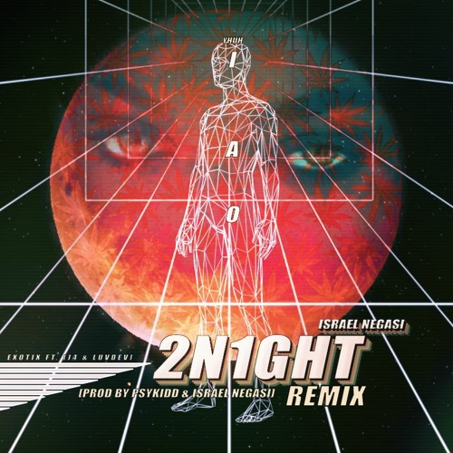 2n1ght (Exotix Ft. J4, &Luvdes) - Israel Negasi ( Fall Remix)