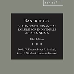 Download pdf Bankruptcy: Dealing with Financial Failure for Individuals and Businesses (American Cas