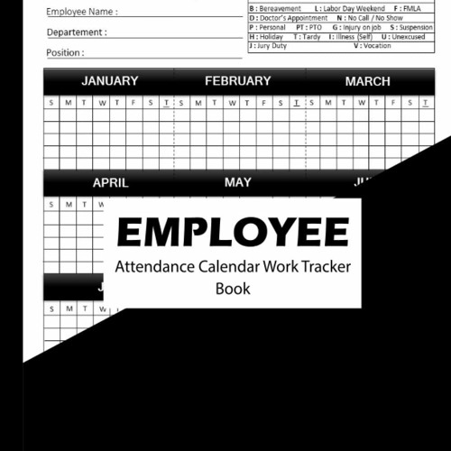 Stream episode PDF/READ Employee Attendance Calendar Work Tracker Book:  Size 8.5 X 11 Inches 1 by Jacobreid podcast | Listen online for free on  SoundCloud