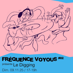 Fréquences Voyous #2 - La Rennes des Voyous présente : Le Digging - 09/11/2025