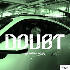 Doubt [HARD TECHNO REMIX] FREE DL