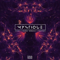 Jilax Parra Nebula Kleysky - Mystique (Re-Lax Remix)