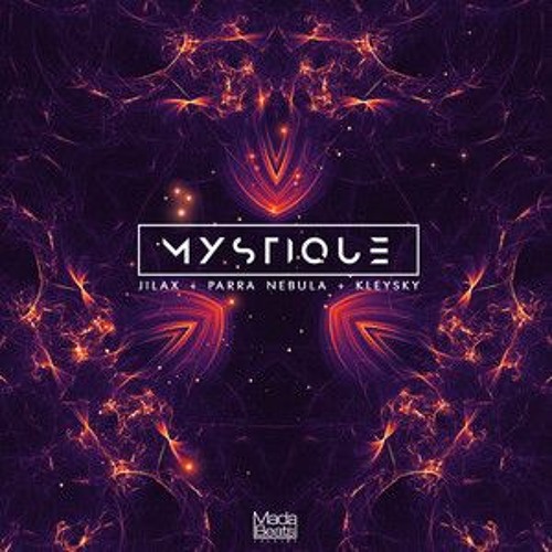 Jilax Parra Nebula Kleysky - Mystique (Re-Lax Remix)