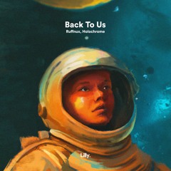 Ruffnux & Holochrome - Back To Us