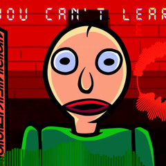fnf You Can't Learn [You Can't Run But Baldi Sings It]