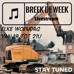 Afbraakwerken Dj H.E.X Breek De Week 1.0 21K Editie