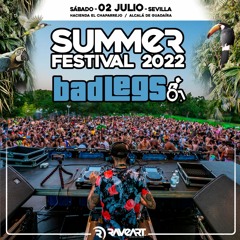 BAD LEGS FT CELLUX MC EN SUMMER FESTIVAL 2022