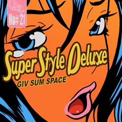 SuperStyleDeluxe_Giv_Sum_Space_The Payback Project.wav