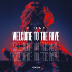 D-dac - Welcome To The Rave